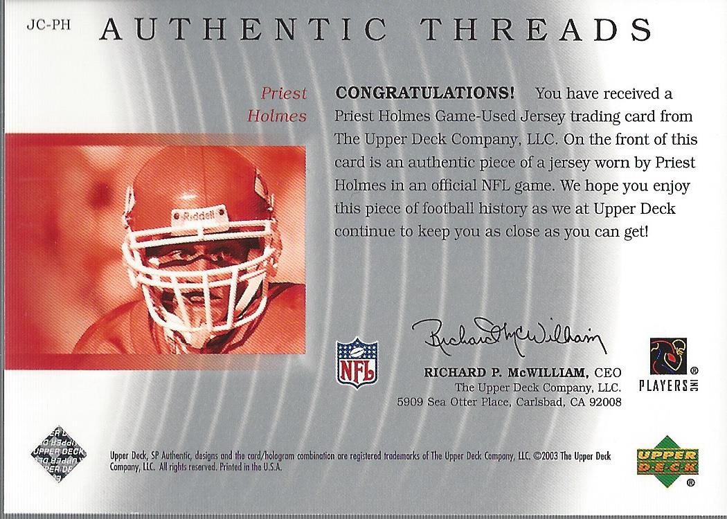 2003 SP Authentic Threads #JCPH Priest Holmes - NM-MT