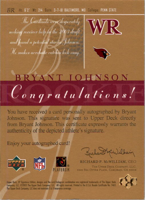 2003 SP Signature Autographs Black Ink #BR Bryant Johnson back image