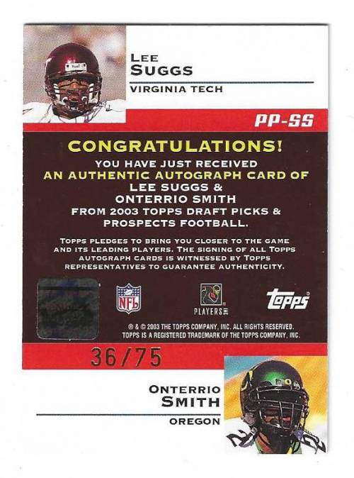 2003 Topps Draft Picks and Prospects Pen Pals Autographs #PPSS Lee Suggs/Onterrio Smith back image