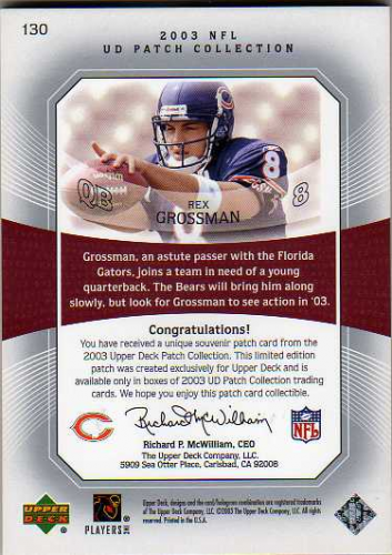 2003 UD Patch Collection #130 Rex Grossman RI RC back image
