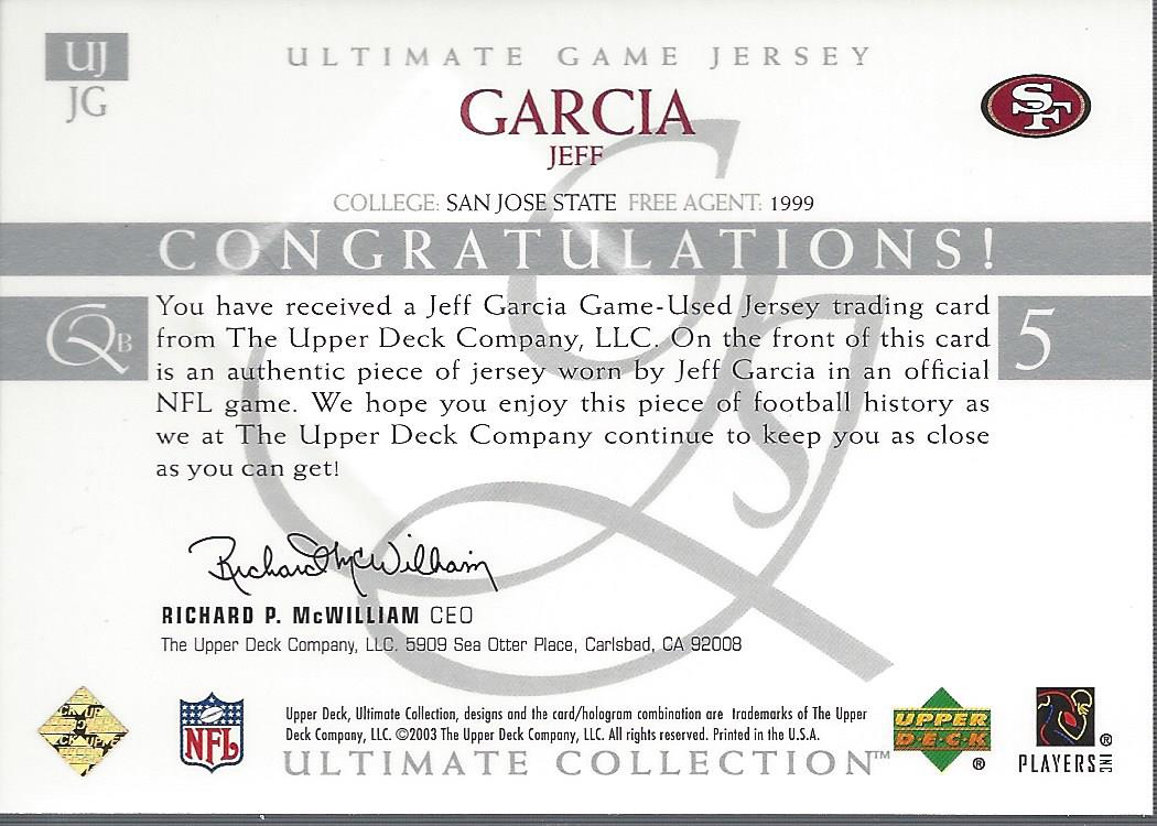 2003 Ultimate Collection Game Jerseys #UJJG Jeff Garcia/250 back image