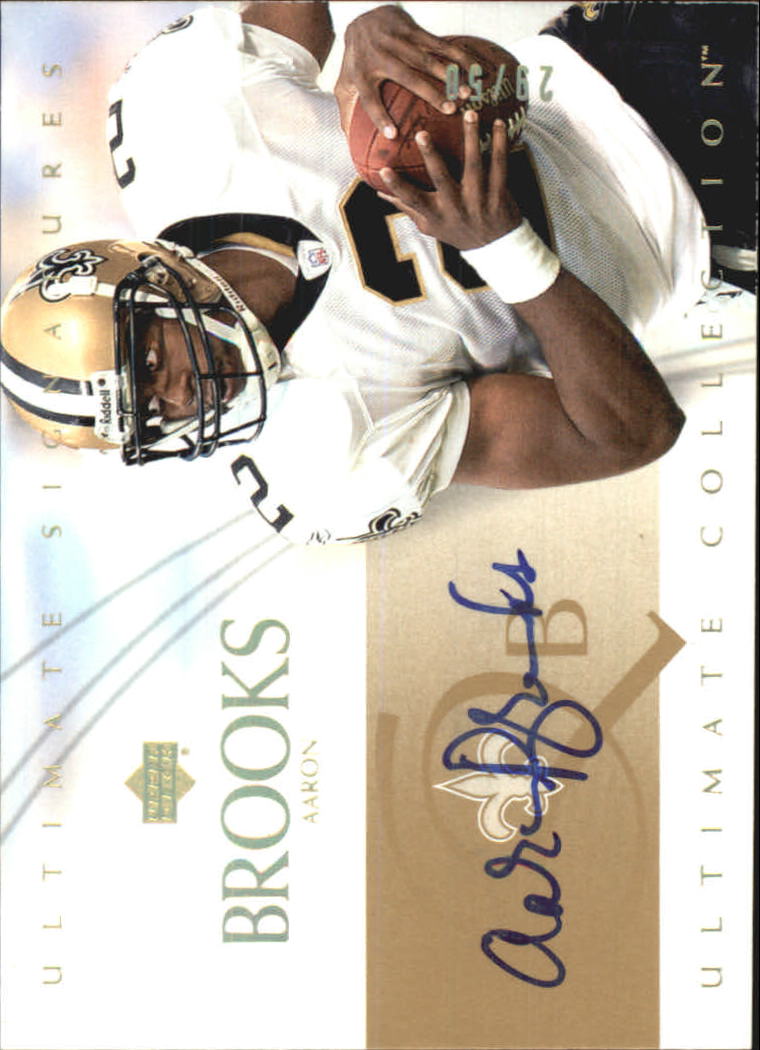2003 Ultimate Collection Ultimate Signatures #USAB Aaron Brooks