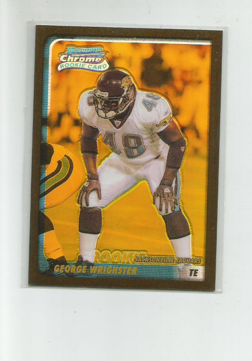 2003 Bowman Chrome Gold Refractors #171 George Wrighster