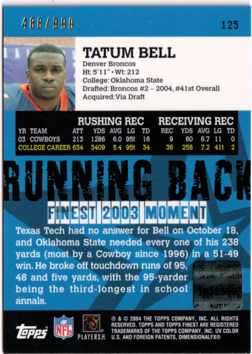 2004 Finest #125 Tatum Bell AU RC back image