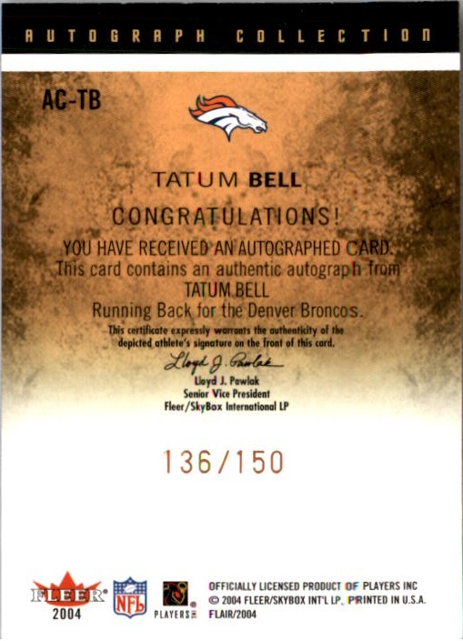 2004 Flair Autograph Collection Bronze #ACTB Tatum Bell/150 back image