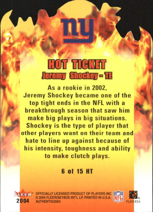 2004 Fleer Authentix Hot Ticket #6HT Jeremy Shockey