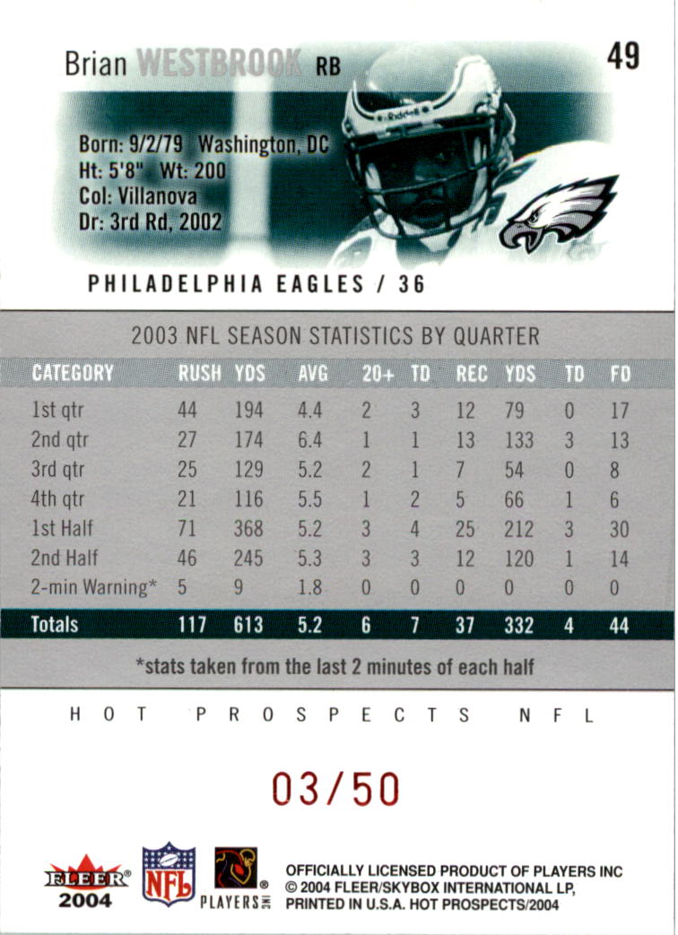 2004 Hot Prospects Red Hot #49 Brian Westbrook back image