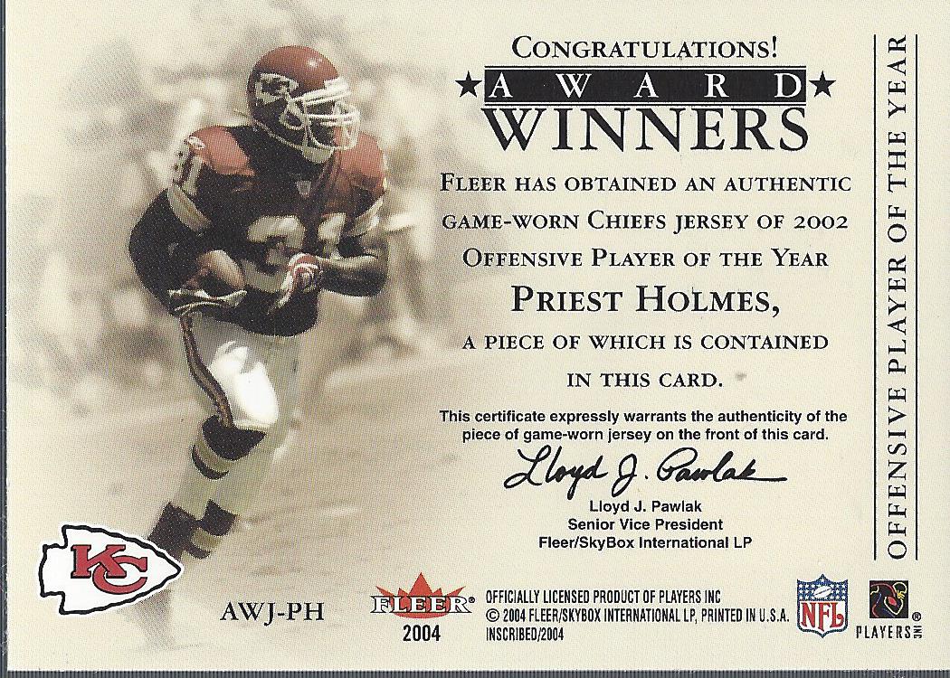 2004 Fleer Inscribed Award Winners Jersey Copper #AWJPH Priest Holmes back image