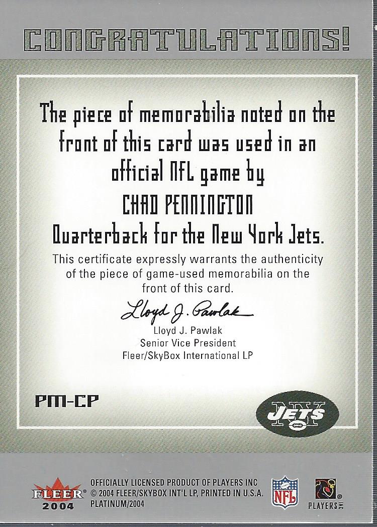 2004 Fleer Platinum Platinum Memorabilia #PMCP Chad Pennington SP back image