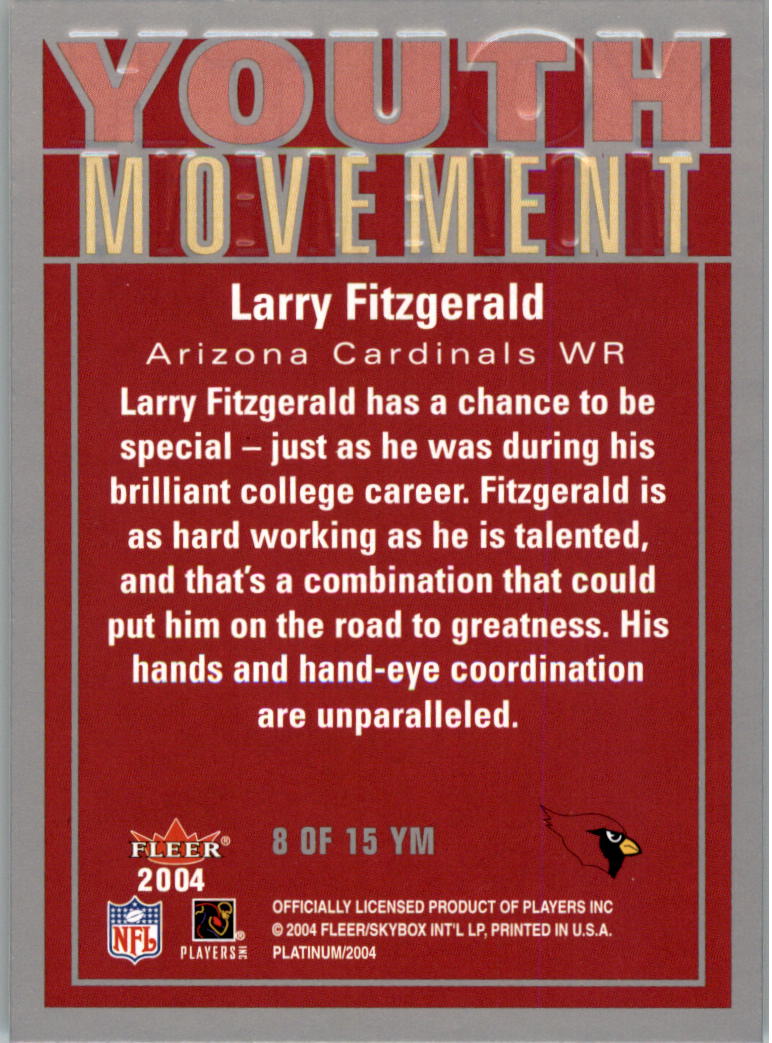 2004 Fleer Platinum Youth Movement #8YM Larry Fitzgerald back image