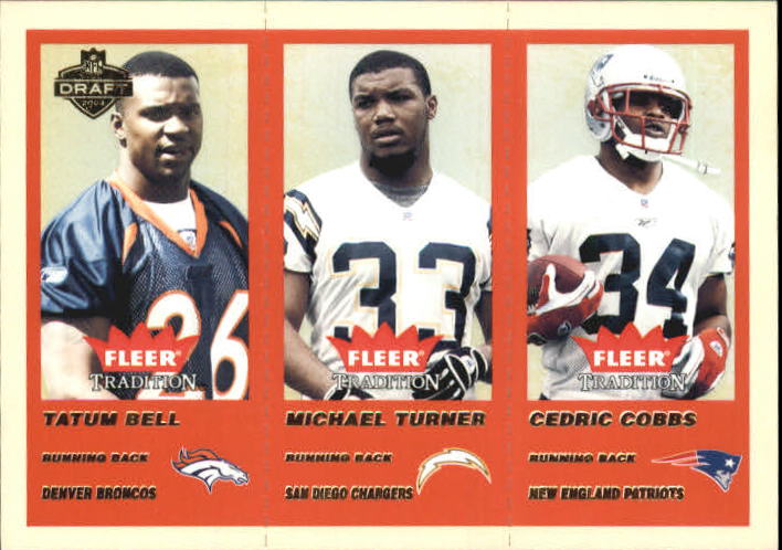 2004 Fleer Tradition Draft Day #359 Tatum Bell/Michael Turner/Cedric Cobbs