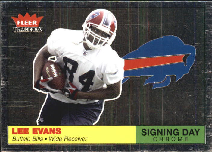 2004 Fleer Tradition Signing Day Chrome #13SD Lee Evans
