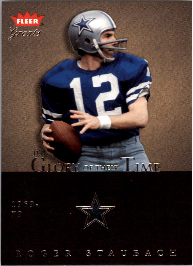 2004 Greats of the Game Glory of Their Time #GOT8 Roger Staubach/1979