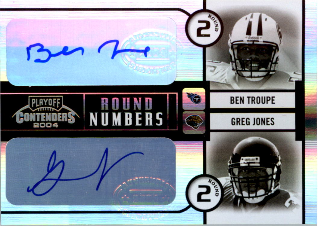 2004 Playoff Contenders Round Numbers Autographs #RN6 Ben Troupe/Greg Jones