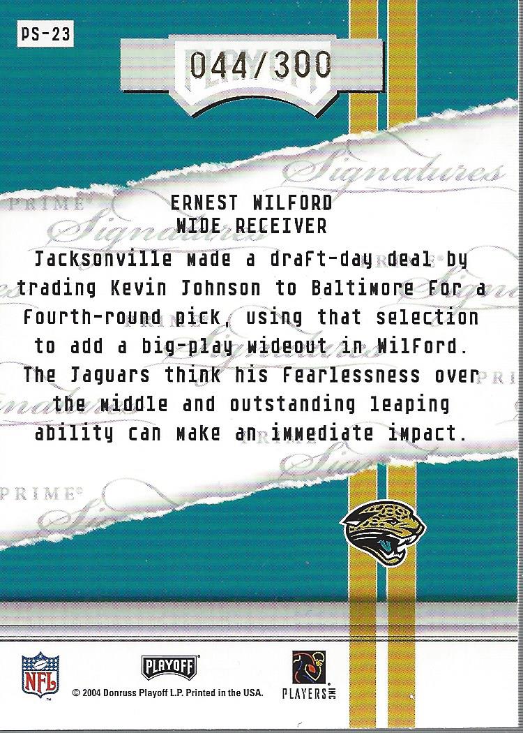 2004 Playoff Honors Prime Signature Previews Autographs #PS23 Ernest Wilford/300 back image