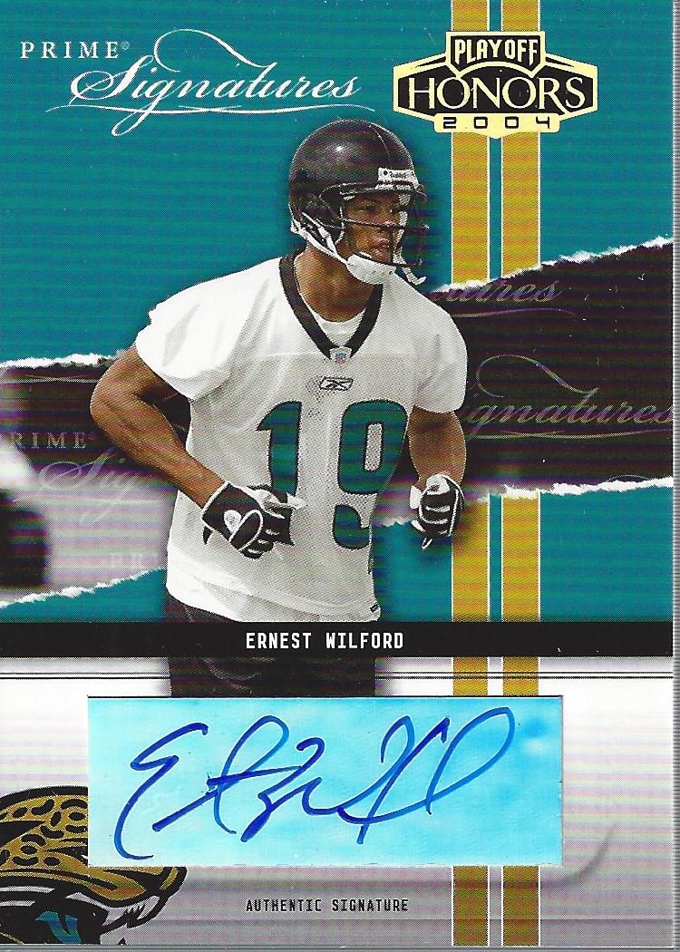 2004 Playoff Honors Prime Signature Previews Autographs #PS23 Ernest Wilford/300
