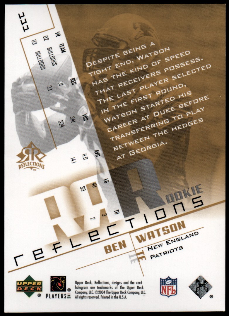 2004 Reflections #111 Ben Watson/750 RC back image