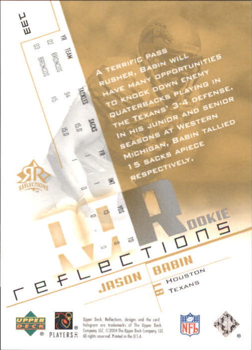 2004 Reflections #133 Jason Babin/750 RC back image