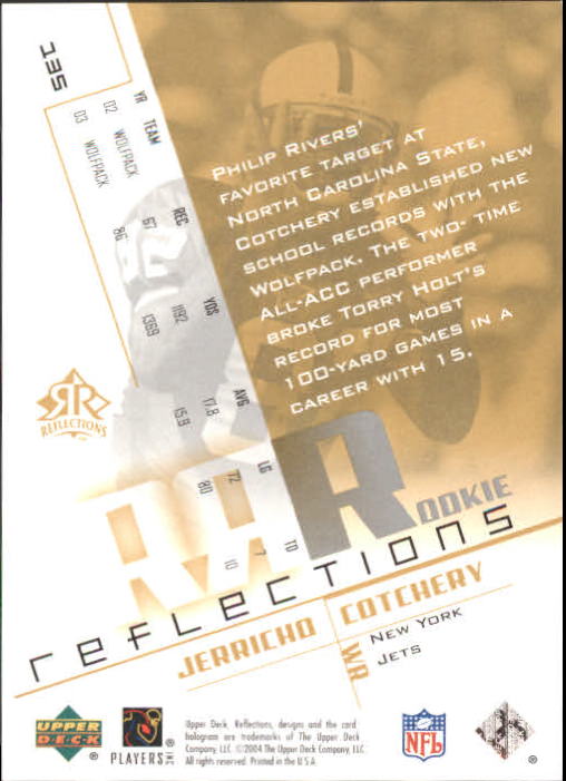 2004 Reflections #135 Jerricho Cotchery/750 RC back image