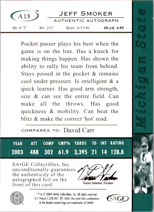 2004 SAGE HIT Autographs Emerald #A18 Jeff Smoker back image