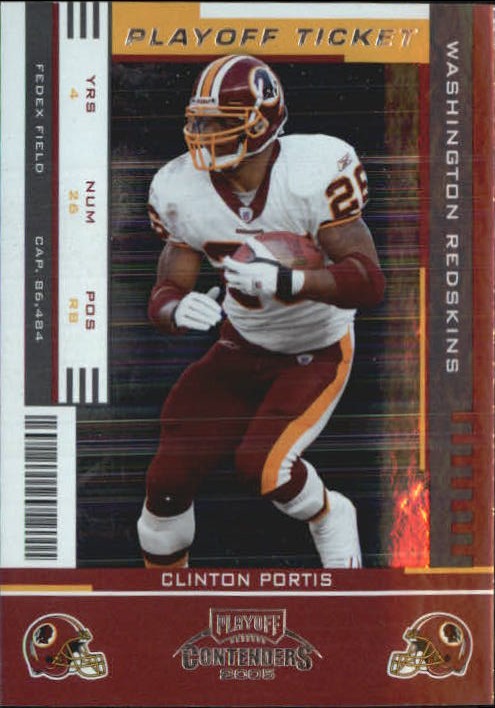 2005 Playoff Contenders Playoff Ticket #98 Clinton Portis