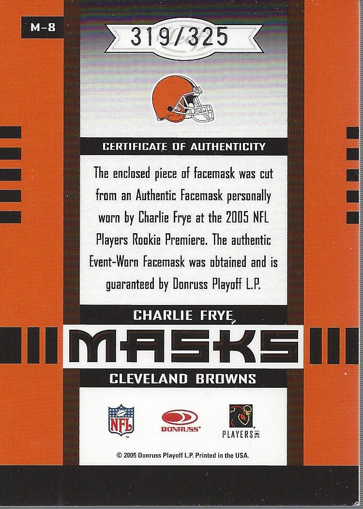 2005 Leaf Rookies and Stars Masks #M8 Charlie Frye back image