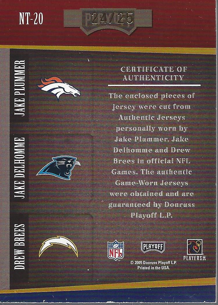 2005 Absolute Memorabilia National Treasures Jerseys Prime #20 Jake Plummer/Jake Delhomme/Drew Brees back image