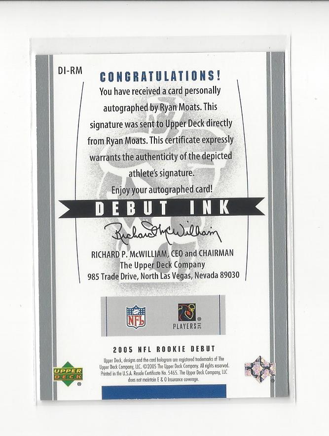 2005 Upper Deck Rookie Debut Ink #DIRM Ryan Moats back image