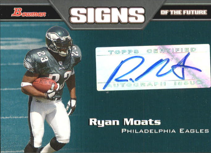 2005 Bowman Signs of the Future Autographs #SFRM Ryan Moats H