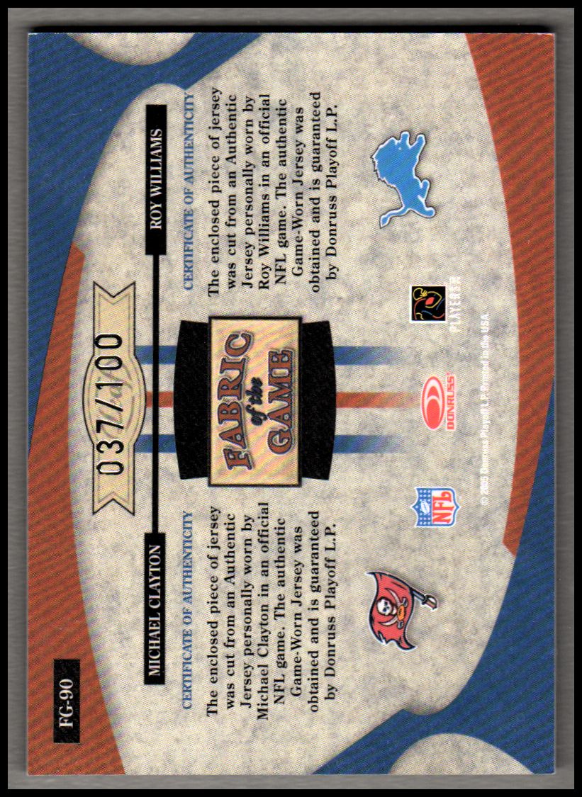 2005 Leaf Certified Materials Fabric of the Game #90 Michael Clayton/Roy Williams WR back image