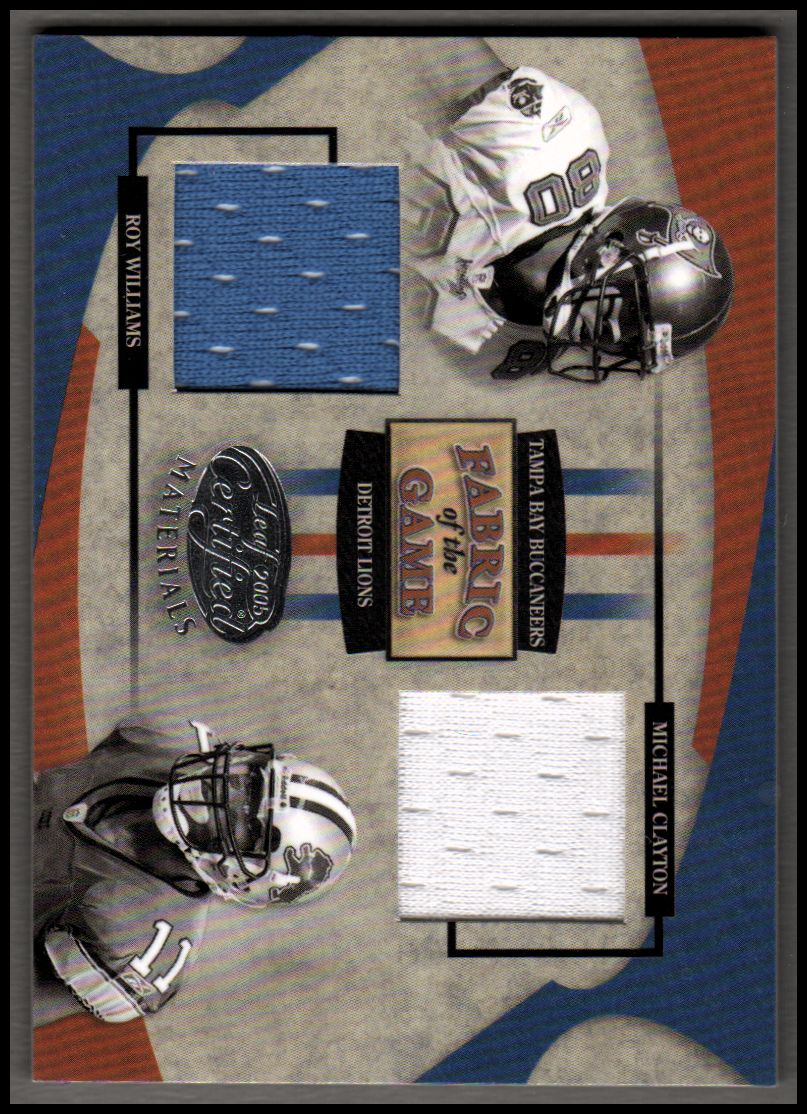 2005 Leaf Certified Materials Fabric of the Game #90 Michael Clayton/Roy Williams WR