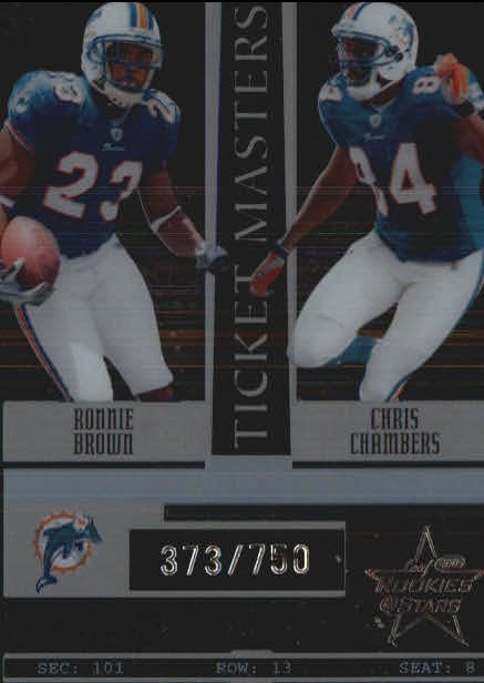 2005 Leaf Rookies and Stars Ticket Masters Silver Season #TM14 Ronnie Brown/Chris Chambers