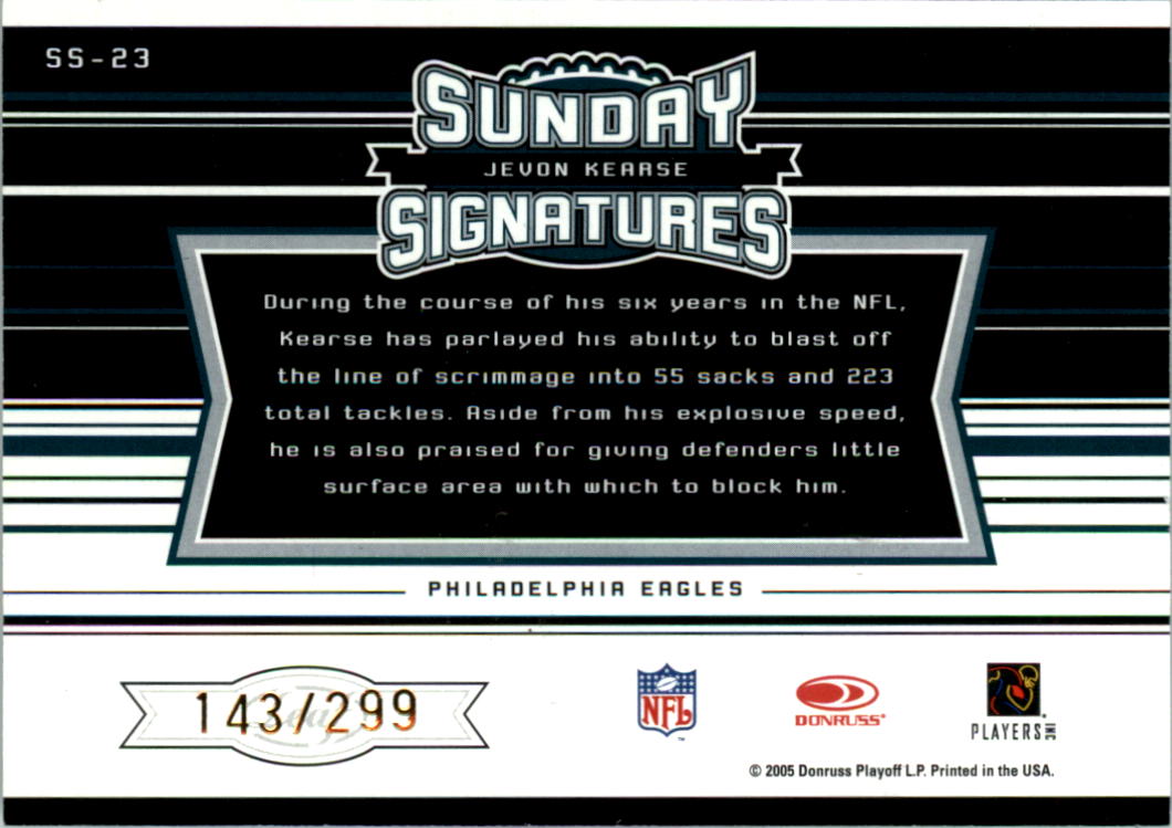 2005 Leaf Rookies and Stars Longevity Sunday Signatures #23 Jevon Kearse/299 back image