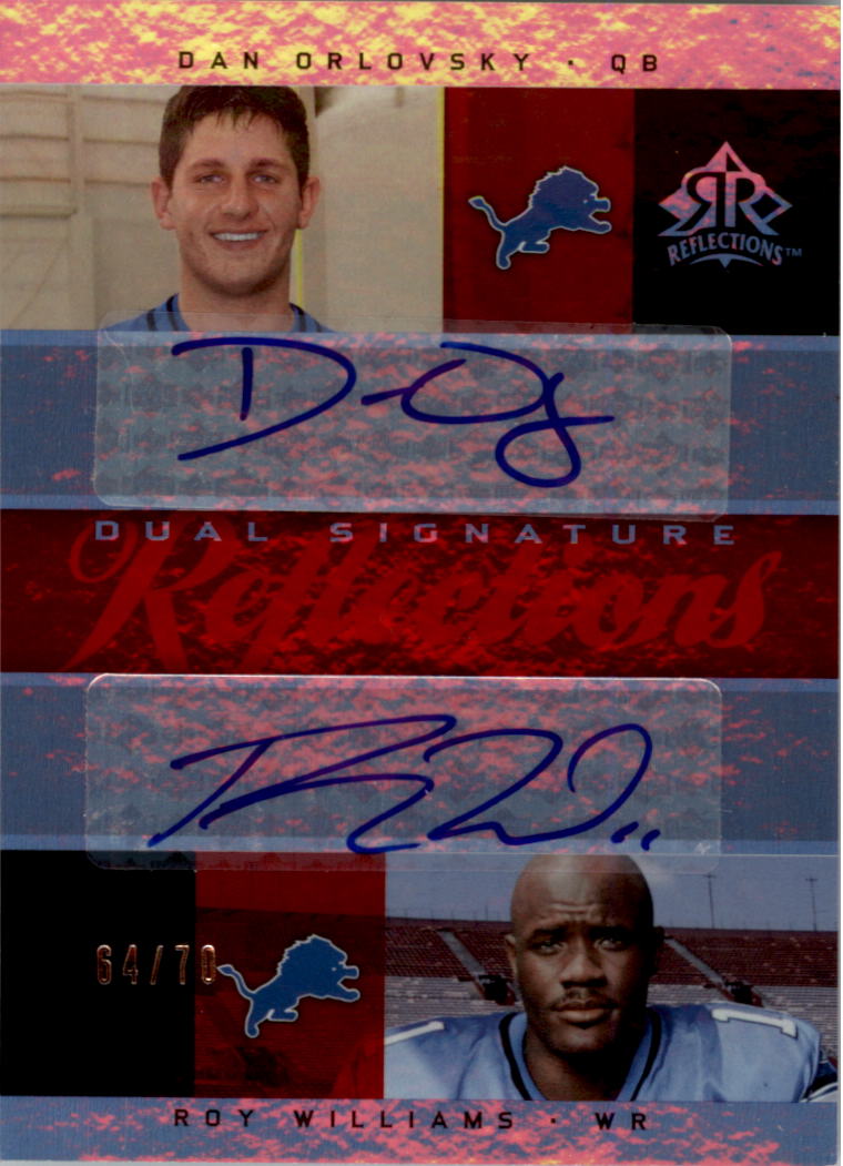 2005 Reflections Dual Signature Reflections Red #DSOW Dan Orlovsky/Roy Williams WR