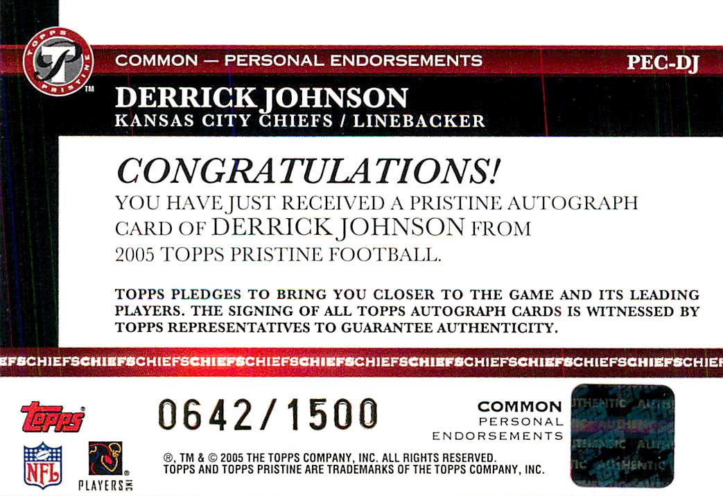 2005 Topps Pristine Personal Endorsements Autographs #DJ Derrick Johnson/1500 C back image