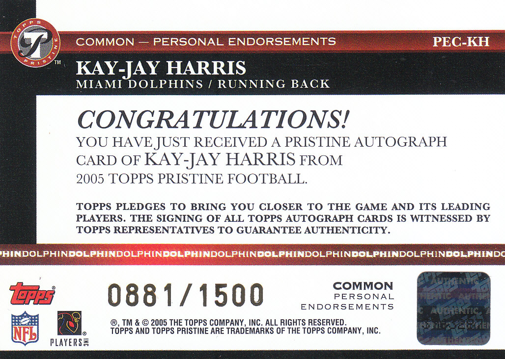 2005 Topps Pristine Personal Endorsements Autographs #KH Kay-Jay Harris/1500 C back image