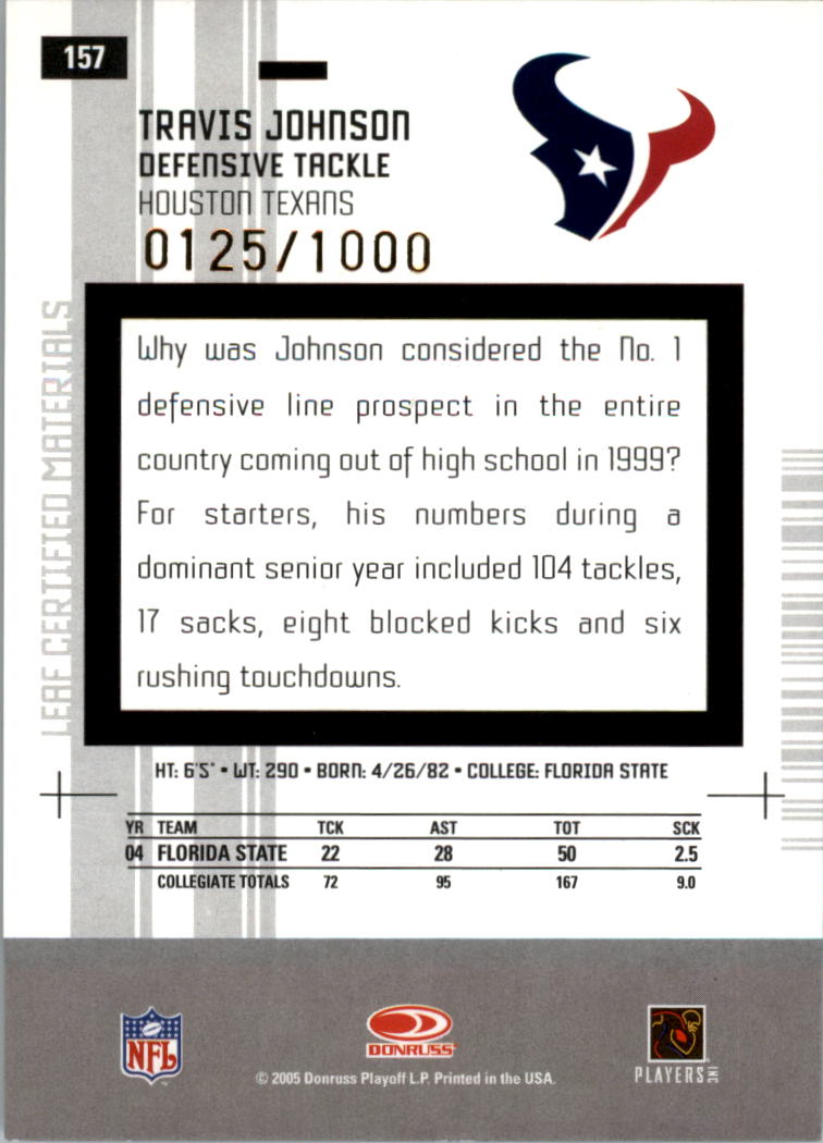 2005 Leaf Certified Materials #157 Travis Johnson RC back image