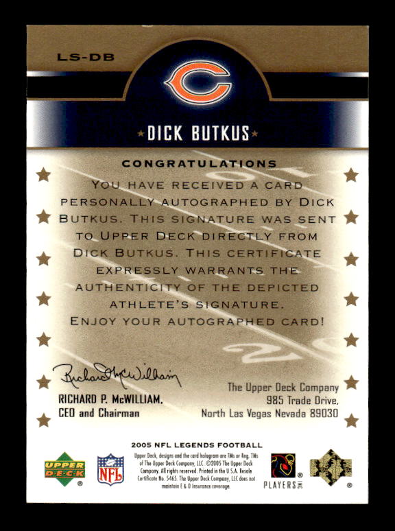 2005 Upper Deck Legends Legendary Signatures #DB Dick Butkus SP back image