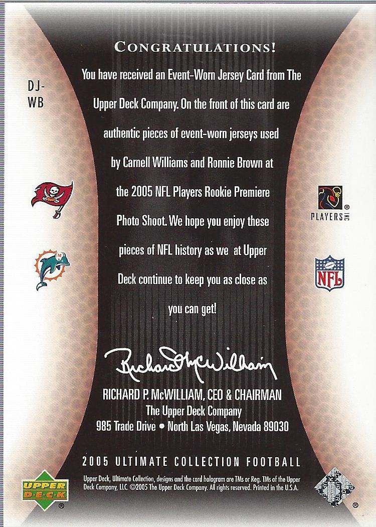 2005 Ultimate Collection Game Jersey Duals #DJWB Cadillac Williams/Ronnie Brown back image