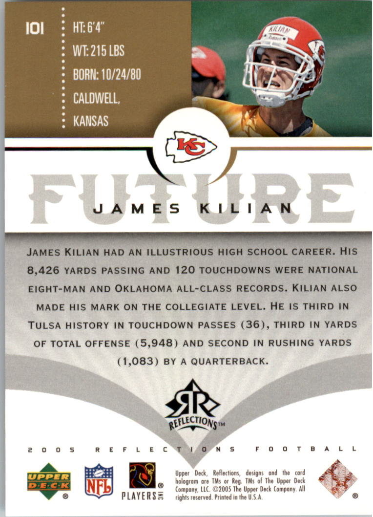 2005 Reflections Gold #101 James Kilian back image