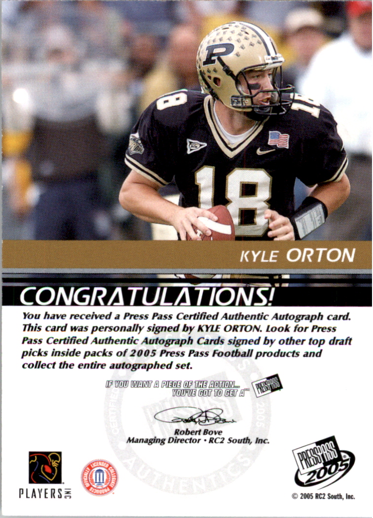 2005 Press Pass Autographs Bronze #41 Kyle Orton back image