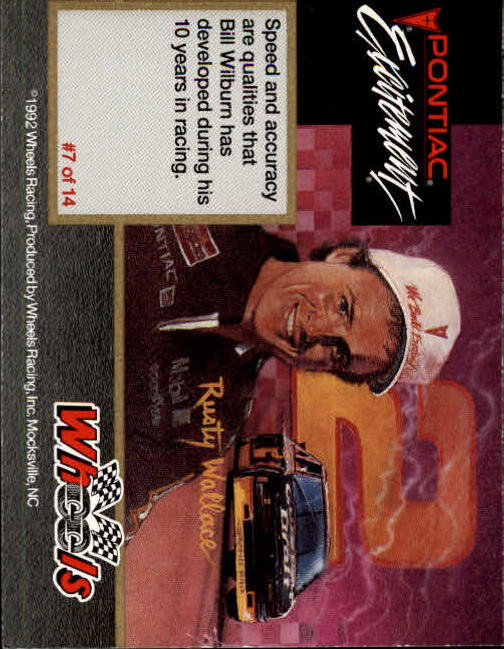 1992 Wheels Rusty Wallace Gold #7 Bill Wilburn back image