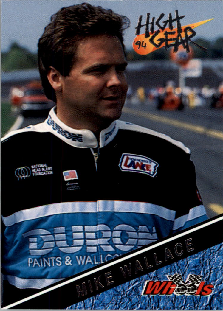1994 Wheels High Gear #56 Mike Wallace