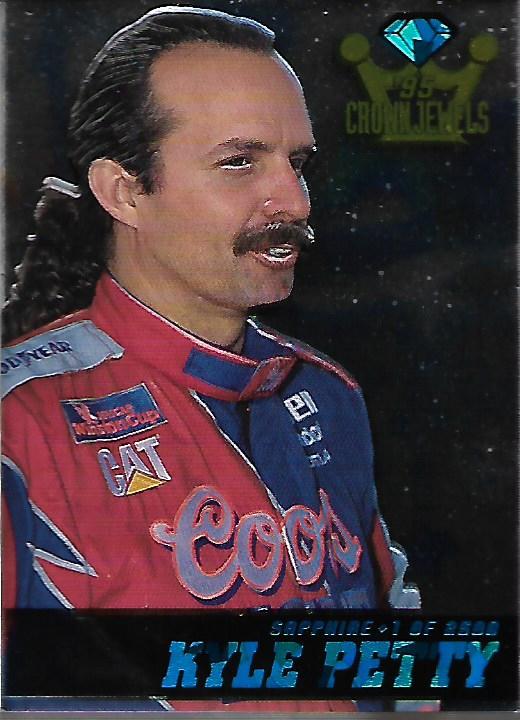 1995 Crown Jewels Sapphire #12 Kyle Petty