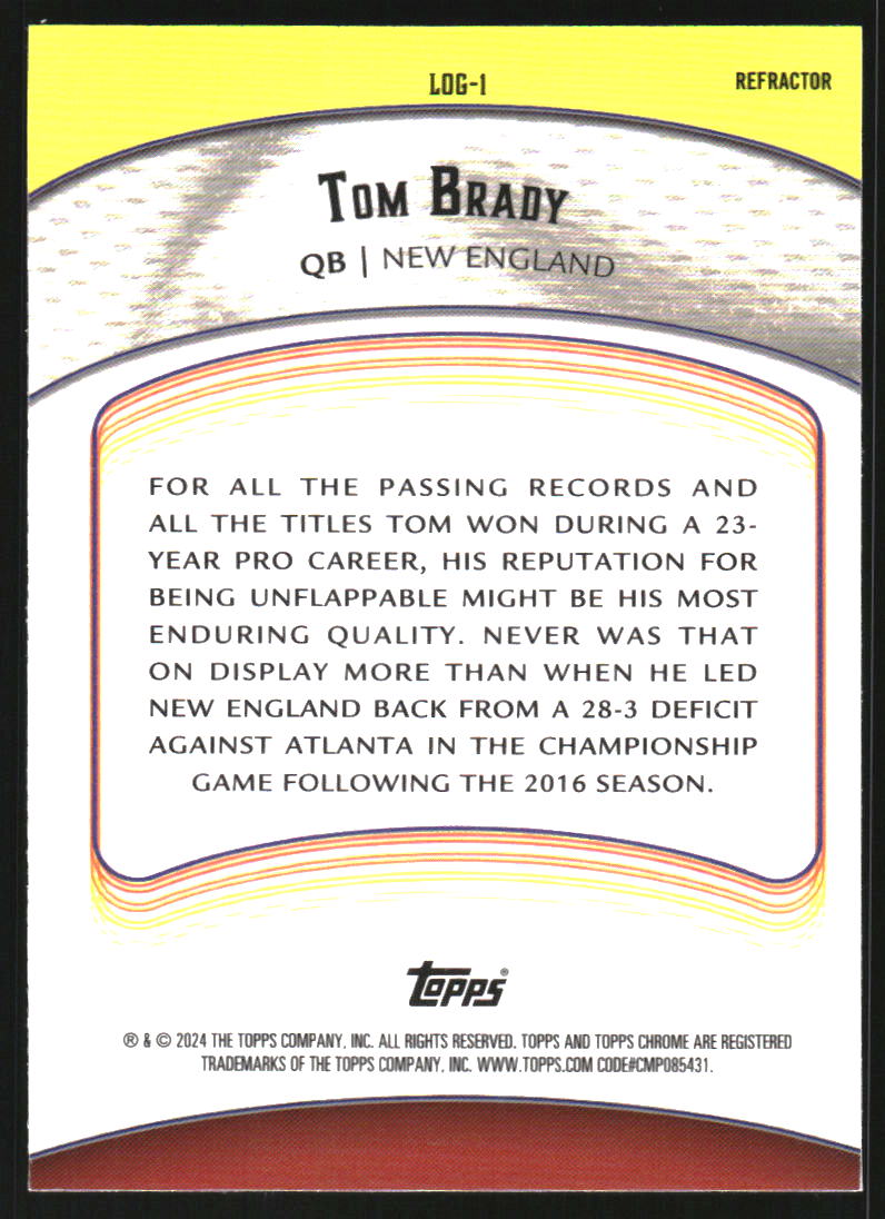 2024 Topps Chrome Legends of the Gridiron Refractors #LOG1 Tom Brady