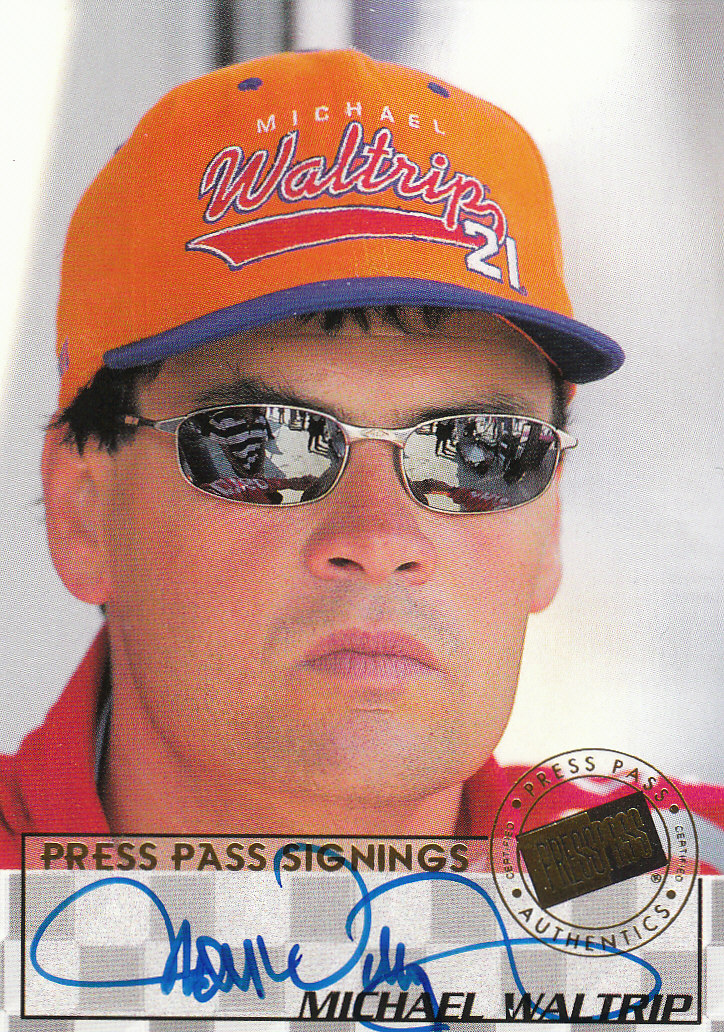 1998 Press Pass Signings #13 Michael Waltrip/Press Pass Premium/Press Pass Stealth