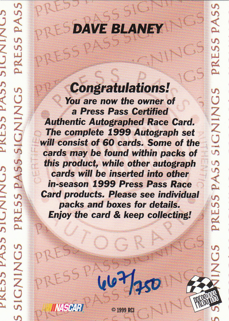 1999 Press Pass Signings #6A Dave Blaney Blue/750 back image