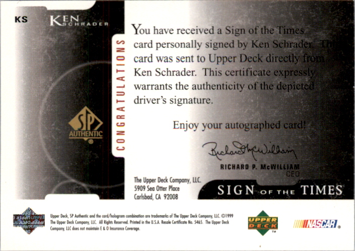 1999 SP Authentic Sign of the Times #KS Ken Schrader