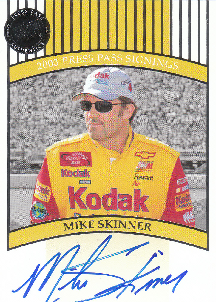 2003 Press Pass Signings #66 Mike Skinner O/P/S/T/V