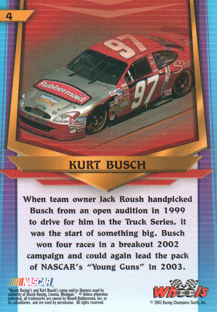 2003 Wheels American Thunder #4 Kurt Busch back image